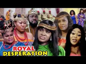 Royal Desperation Season 3&4.....2019